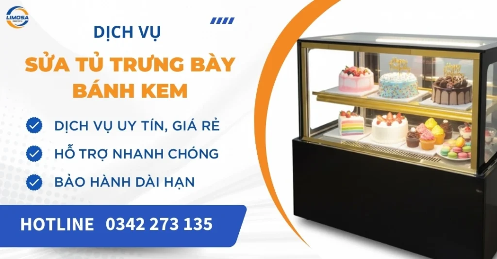 Sửa tủ trưng bày bánh kem