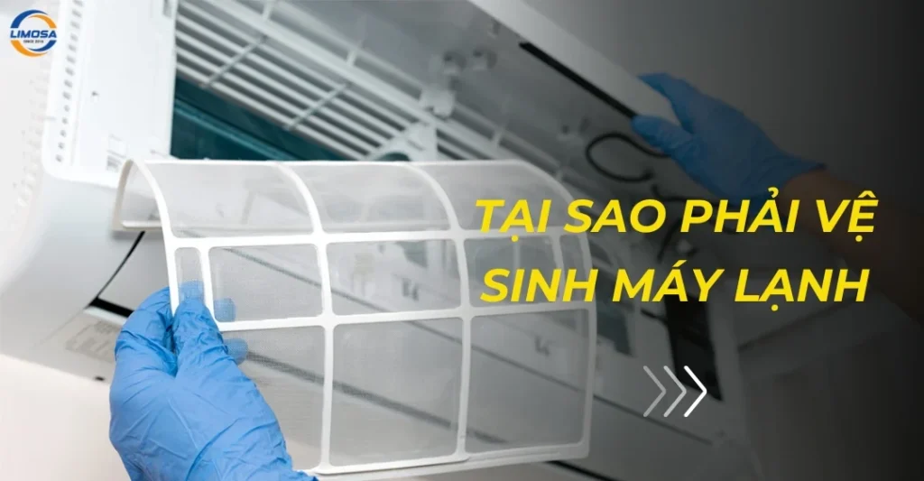 Tại sao phải vệ sinh máy lạnh