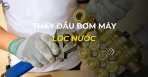 thay đầu bơm máy lọc nước