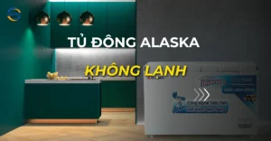 tủ đông alaska không lạnh_