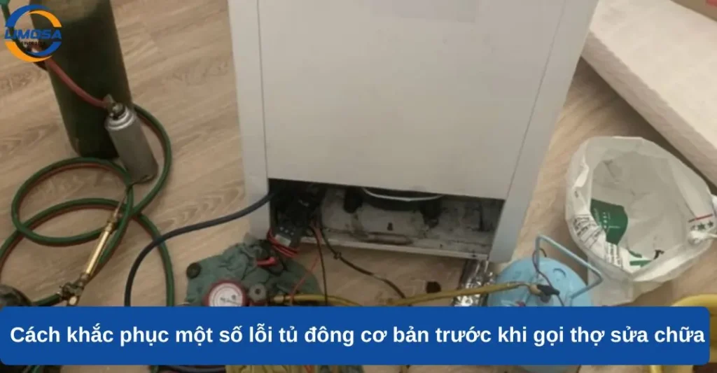 Cách khắc phục một số lỗi tủ đông cơ bản trước khi gọi thợ sửa chữa