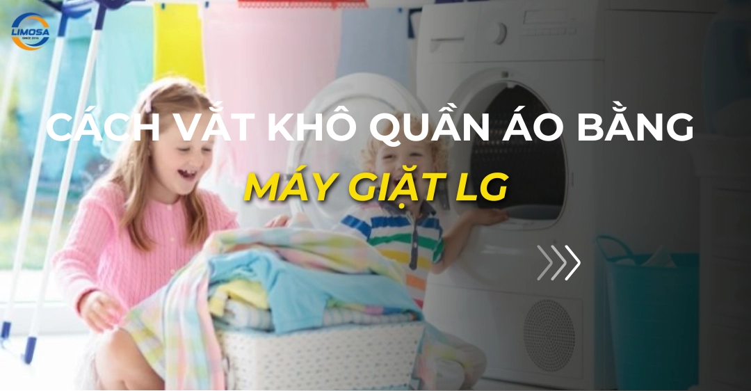 cách vắt khô quần áo bằng máy giặt lg_