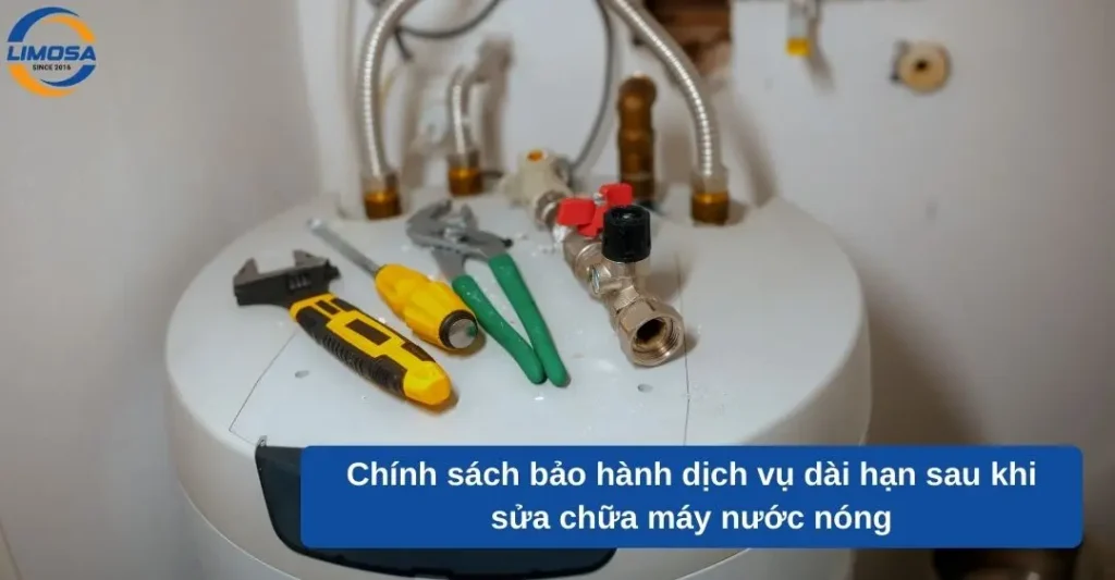 Chính sách bảo hành dịch vụ dài hạn sau khi sửa chữa máy nước nóng