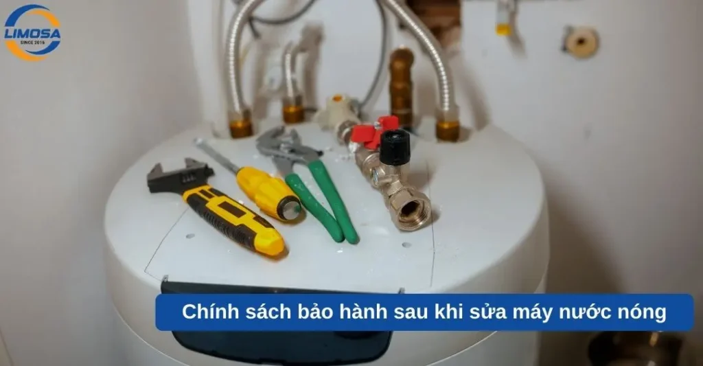 Chính sách bảo hành sau khi sửa máy nước nóng