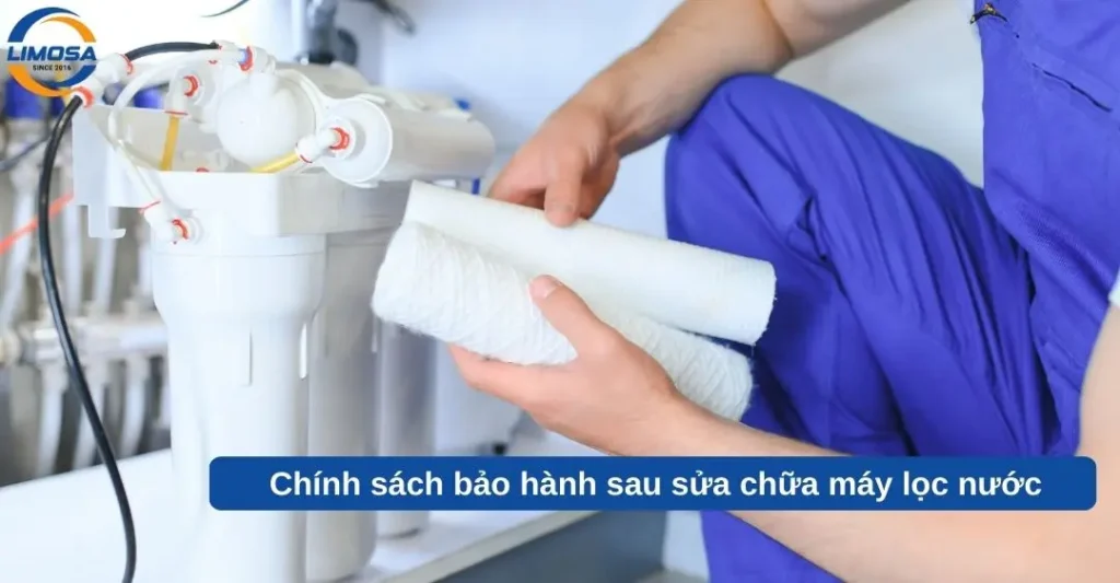 Chính sách bảo hành sau sửa chữa máy lọc nước