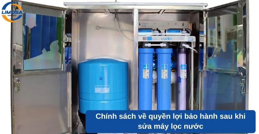 Chính sách về quyền lợi bảo hành sau khi sửa máy lọc nước