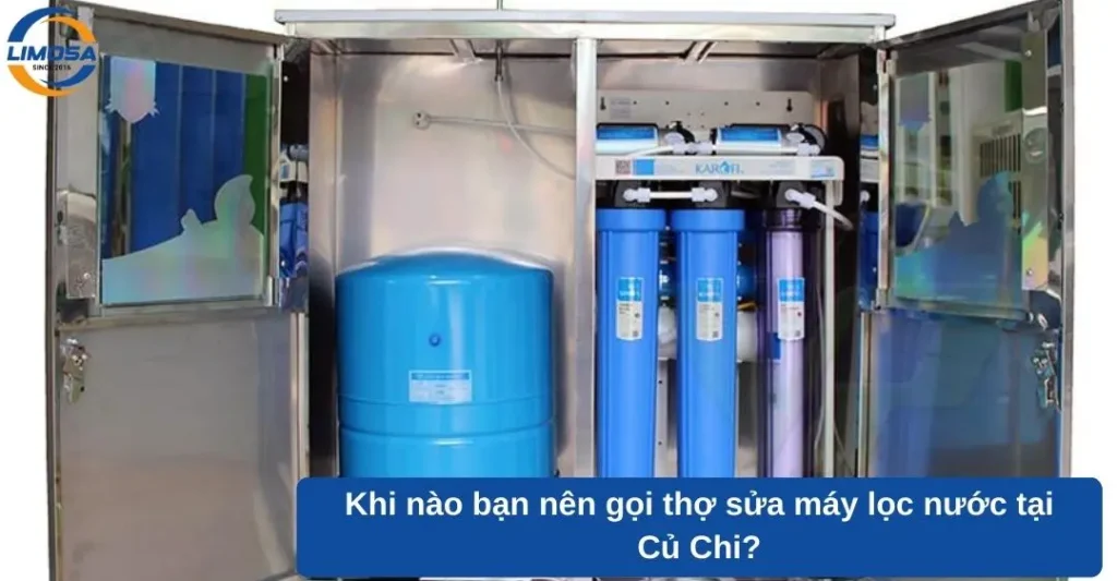 Khi nào bạn nên gọi thợ sửa máy lọc nước tại Củ Chi?