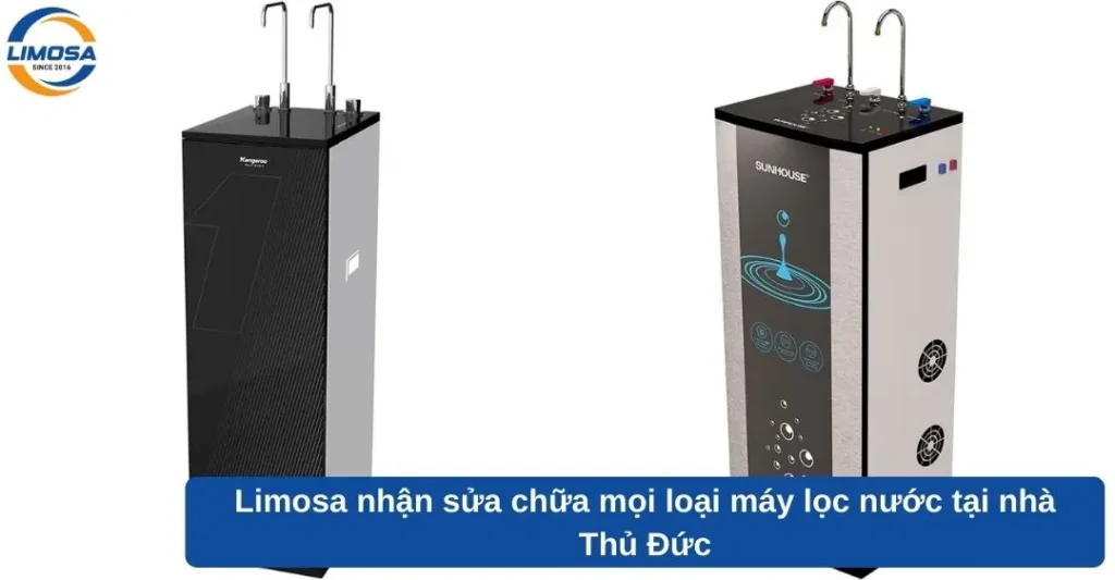 Limosa nhận sửa chữa mọi loại máy lọc nước tại nhà Thủ Đức
