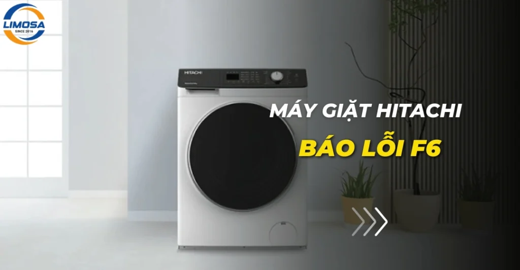 Máy giặt Hitachi báo lỗi F6