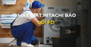 máy giặt hitachi báo lỗi fd_