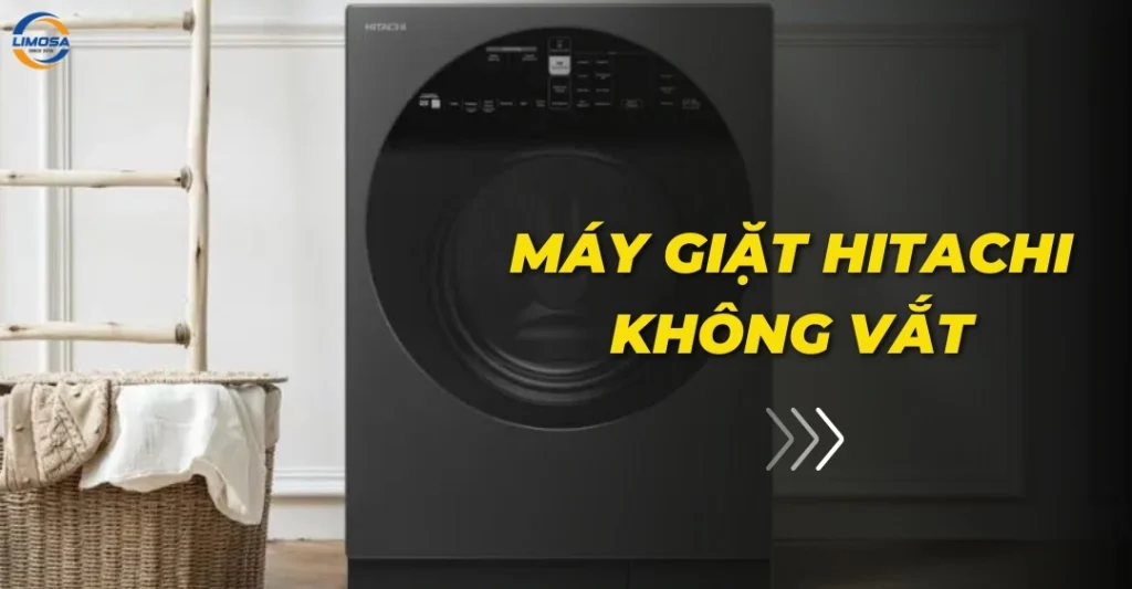 Máy giặt Hitachi không vắt