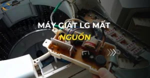 máy giặt lg mất nguồn_