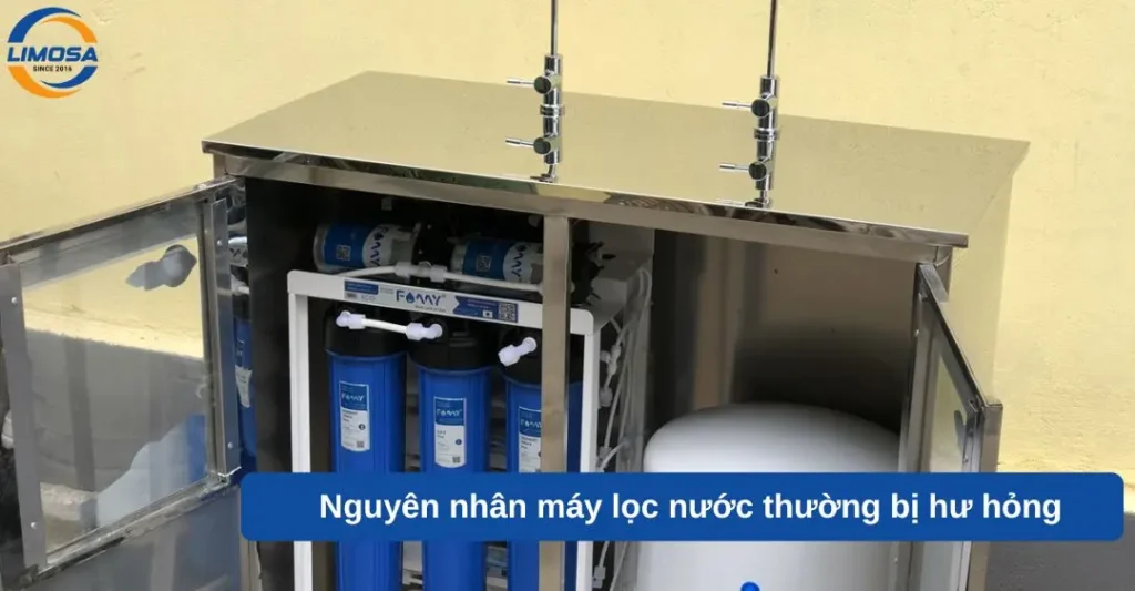 Nguyên nhân máy lọc nước thường bị hư hỏng