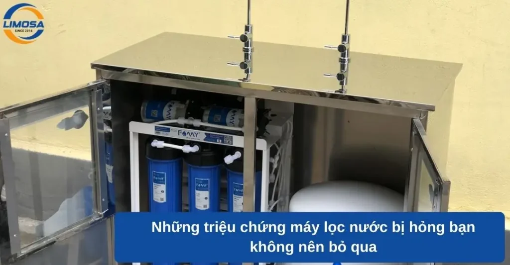 Những triệu chứng máy lọc nước bị hỏng bạn không nên bỏ qua