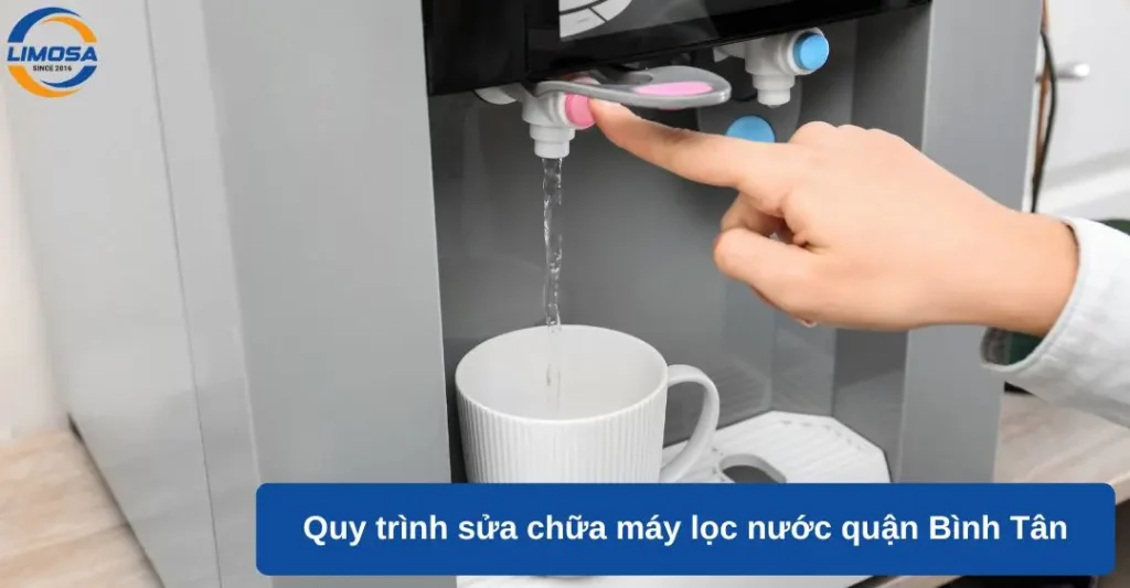 Quy trình sửa chữa máy lọc nước Quận Bình Tân