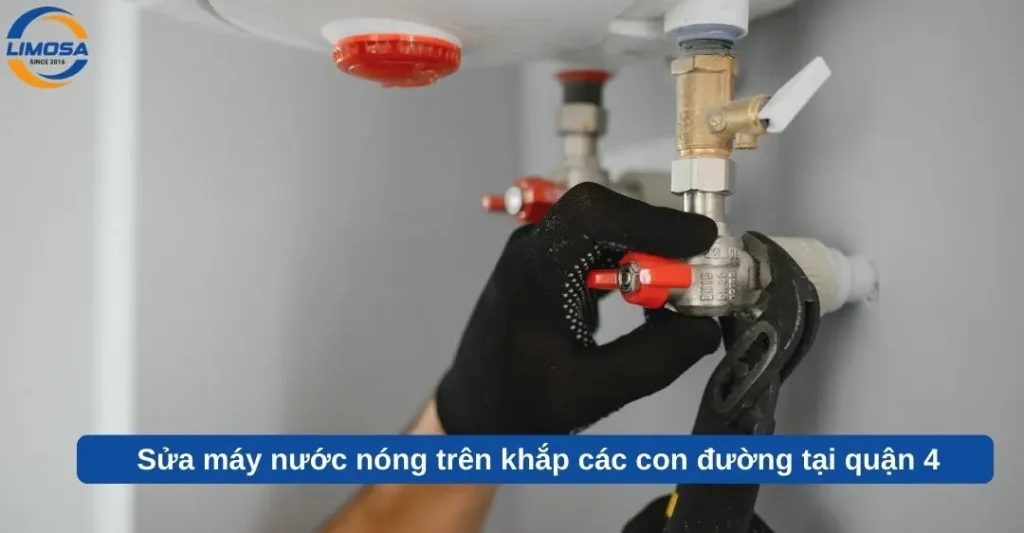 Sửa máy nước nóng trên khắp các con đường tại quận 4