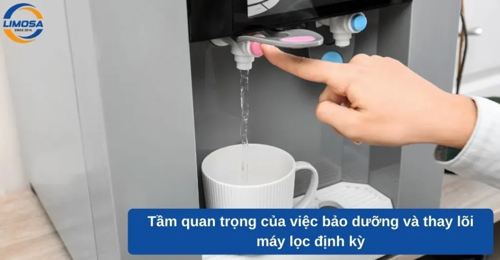 Tầm quan trọng của việc bảo dưỡng và thay lõi máy lọc định kỳ