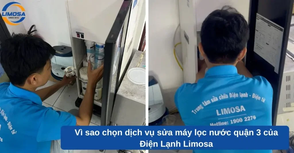 Vì sao chọn dịch vụ sửa máy lọc nước Quận 3 của Điện lạnh Limosa