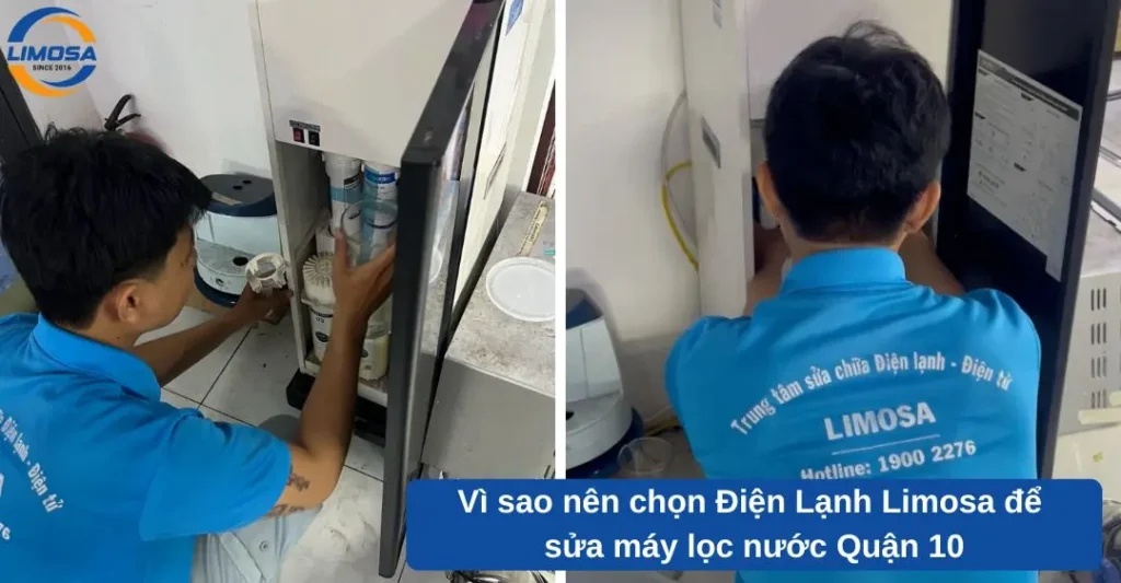 Vì sao nên chọn Điện lạnh Limosa để sửa máy lọc nước quận 10