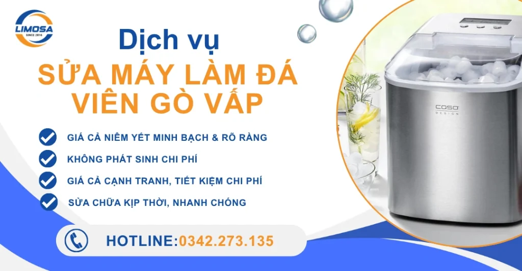 Điện lạnh Limosa chuyên sửa máy làm đá viên quận Gò Vấp nhanh chóng, hiệu quả